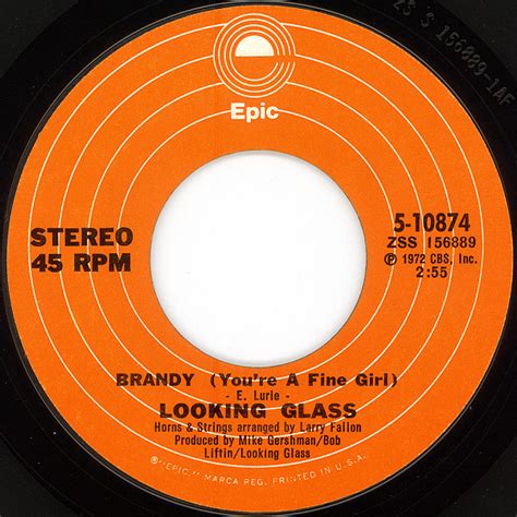 Looking Glass Brandy You Re A Fine Girl One By One Orange Label Vinyl Discogs