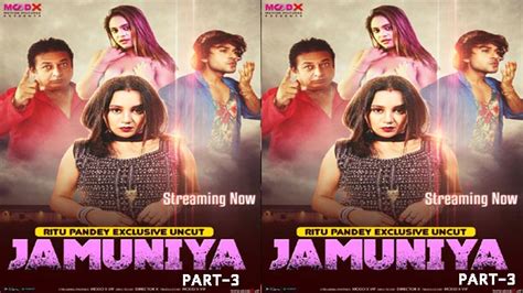 Jamuniya Moodx App Hindi Hot Web Series Uncut Official Trailer