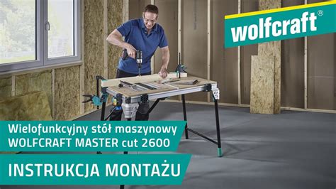 Wielofunkcyjny Stół Maszynowy Master Cut 2600 Wolfcraft Instrukcja