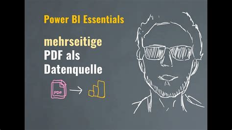 Power BI Essentials Mehrseitige PDF als Datenquelle für Power BI