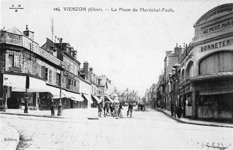 Vierzon La Place Du Mar Chal Foch Carte Postale Ancienne Et Vue D