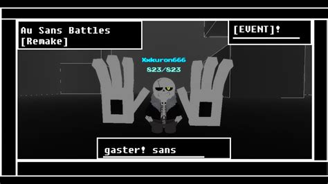 Event Gaster Sans Au Sans Battles Remake YouTube