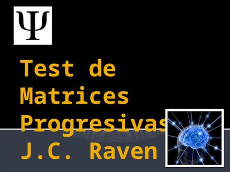 Pptx Test De Matrices Progresivas Raven Resumen Dokumentips