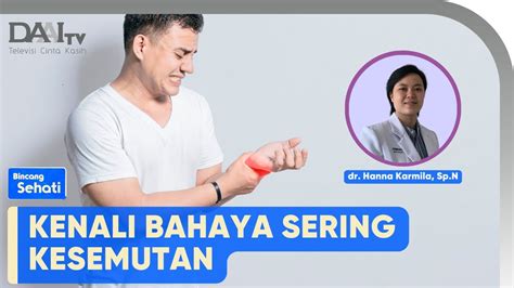 Waspada Sering Kesemutan Bincang Sehati YouTube