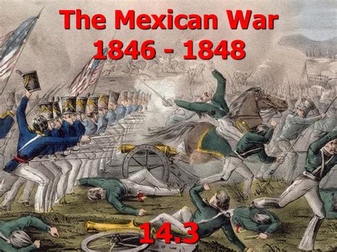 Mexican War The Mexican War 1846 1848 By Yurtgc548 Mexican War