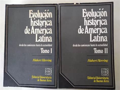 Evoluci N Hist Rica De Am Rica Latina Tomos Tremendos Libros