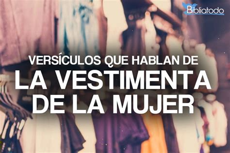 Vers Culos De La Biblia Sobre Vestimenta De Mujer