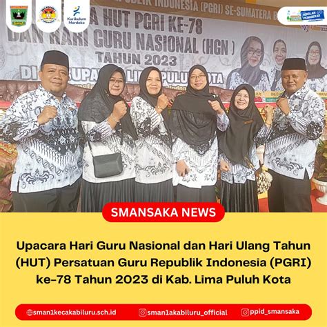 Upacara Hut Pgri Ke 78 Dan Hari Guru Nasional 2023 Sma Negeri 1 Akabiluru