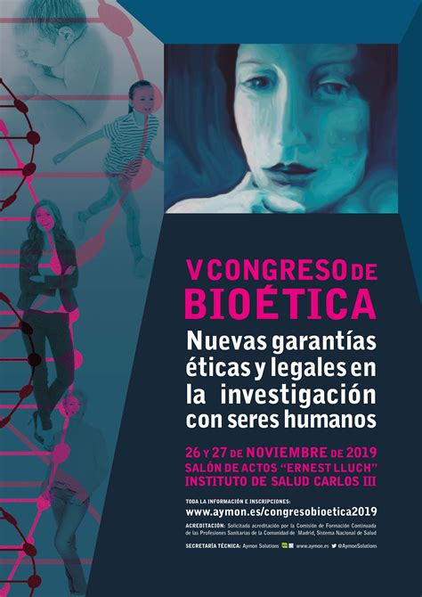 V Congreso de Bioética 2019 Nuevas garantías éticas y legales en la