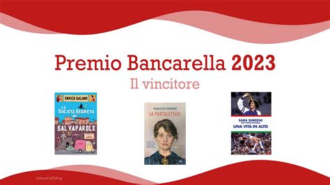 Premio Bancarella 2023 il vincitore e tanto altro Pausa Caffè