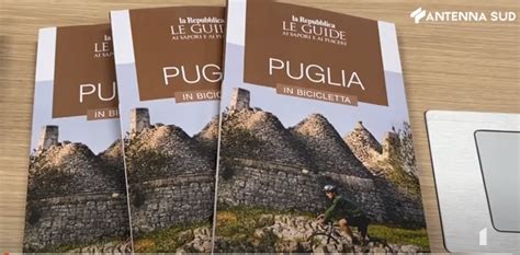 La Puglia Da Scoprire In Bicicletta La Guida Di La Repubblica