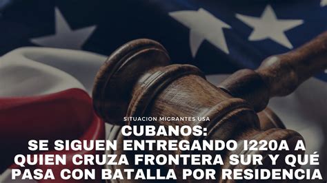 Cubanos Se Siguen Entregando I A A Quien Cruza Frontera Sur Y Qu