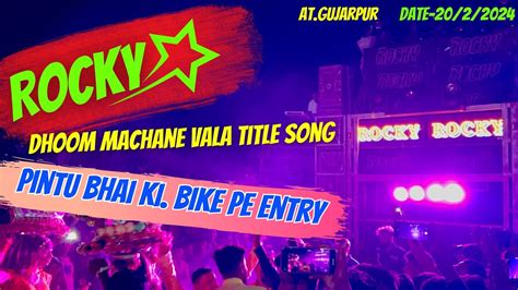 Rocky Star Band Titlesong Duke Bike Pe Entry Pintu Bhai Ki At