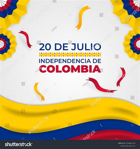 Celebraciones Del Dia De La Independencia De Colombia