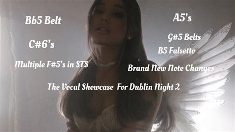 Vocal Showcase Ariana Grande Dublin Night 2 Sweetener Tour 2019