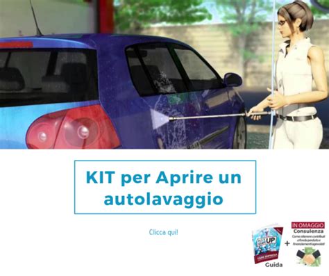 Come Aprire Unautolavaggio Self Service Guida Consumatore