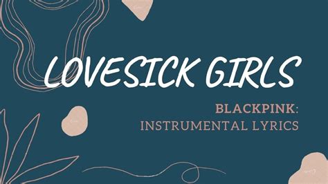 Blackpink Lovesick Girls Lyrics English Lovesick Girls Lyrics Blackpink Lyrics Youtube