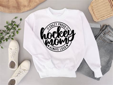 Hockey Mama Svg Hockey Mom Svg Crazy Proud Always Loud Mom Etsy