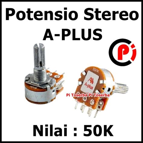 Jual A Plus Potensio Potentiometer Potensiometer Stereo 6 Kaki 50K B50K