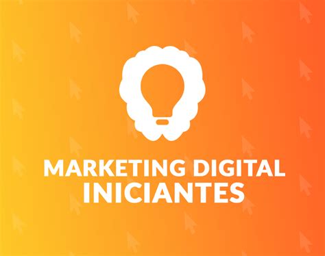 Marketing Digital Para Iniciantes Passo A Passo Rumo Ao Sucesso