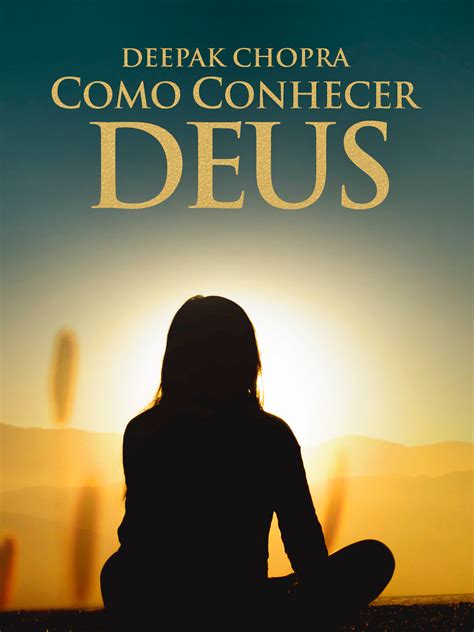 Prime Video Deepak Chopra Como Conhecer Deus