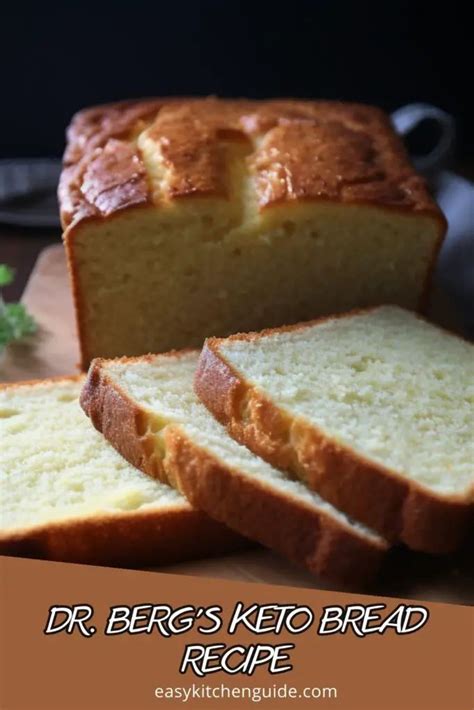 A Loaf Of Keto Bread On A Cutting Board With The Words Dr Berg S Keto