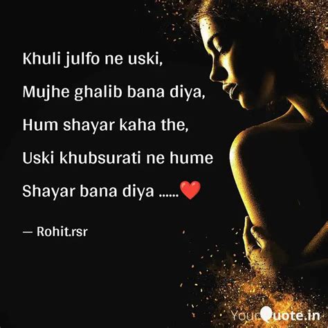 Khuli Julfo Ne Uski Mujh Quotes Writings By Rohit Singh Yourquote