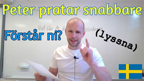 Lyssna P Snabbare Svenska H Ra Och Fr Gor Sfi Youtube