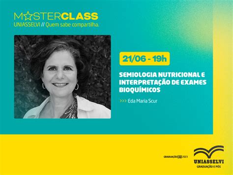 Masterclass Uniasselvi Falará Sobre Semiologia Nutricional E