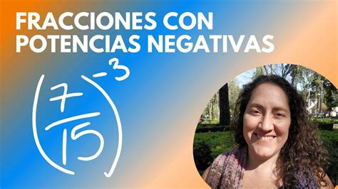 Fracciones Con Potencias Negativas Youtube