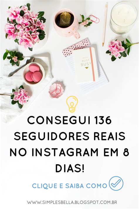 Como Consegui Seguidores No Instagram Em Dias Blog Cr Er