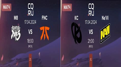 Vct Emea Stage Game M Vs Fnc Game Kc Vs Navi Youtube