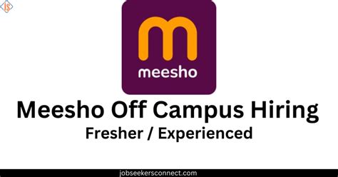 Meesho Off Campus Hiring Unlocking Opportunities For Freshers