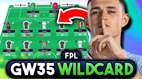 FPL GAMEWEEK 35 WILDCARD BEST WILDCARD TEAM FOR GW35 Fantasy