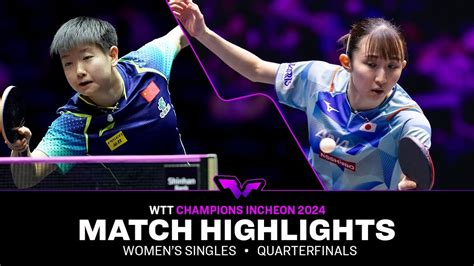 Sun Yingsha Vs Hina Hayata Ws Qf Wtt Champions Incheon Youtube