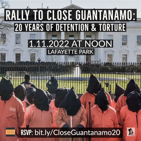 White House Rally To Close Guantanamo 20 Years Of Detention And Torture