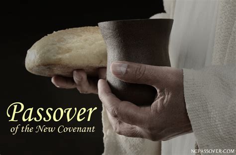 Ncpassover Passover Of The New Covenant The Passover