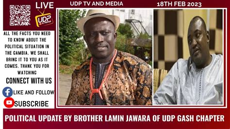 Political Update By Brother Lamin Jawara Of Udp Gash Chapter Youtube