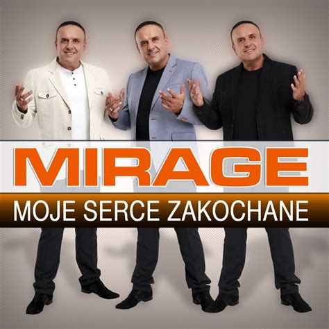 Moje Serce Zakochane Single Mirage Apple Music