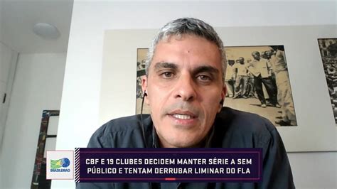 Cbf E Clubes Decidem Manter S Rie A Sem P Blico E Tentam Derrubar