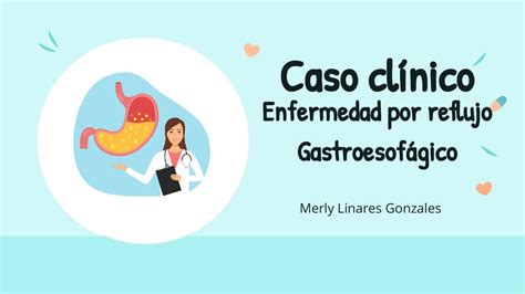 Enfermedad Por Reflujo Gastroesofágico Sabiduría Médica Udocz