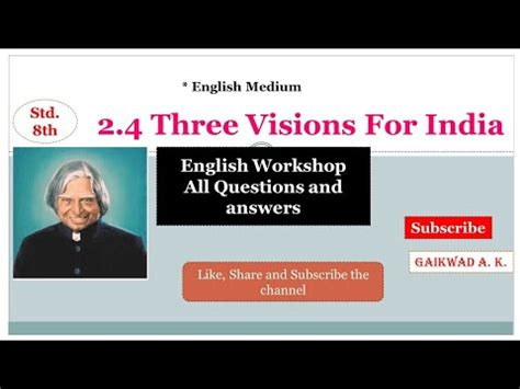 Gaikwad A K Std 8th 2 4 Three Visions For India English Workshop