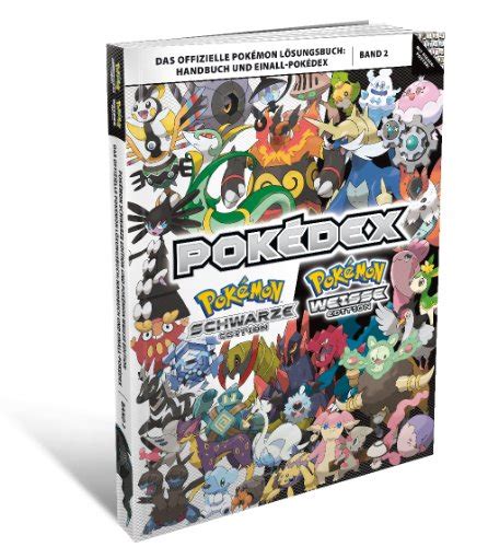 PokéMon Schwarze Edition Und PokéMon WeißE Edition Band 2 Das