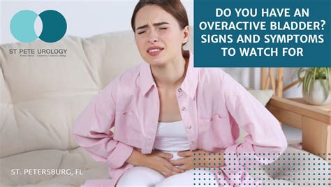 Do You Have An Overactive Bladder Signs And Symptoms