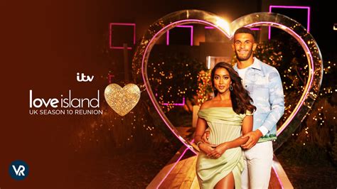 Watch Love Island Uk Season Reunion Outside Uk On Itv