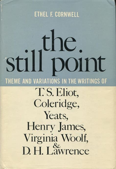 Times Arrow And The Still Point Dissecting Meaning In The Poetry Of Ts Eliot