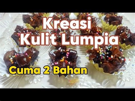 Kreasi Kulit Lumpia Cukup Bahan Cocok Jadi Ide Jualan Modal Kecil