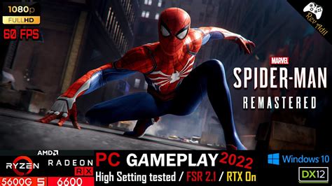 Spider Man Remastered On RX 6600 Best Settings PC Gameplay