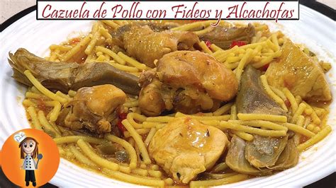 Cazuela De Pollo Con Fideos Y Alcachofas Receta De Cocina En Familia