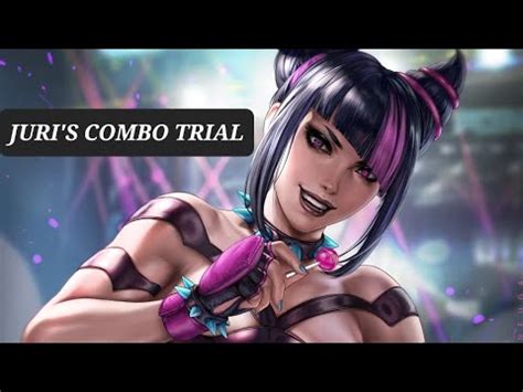 STREET FIGHTER 6 JURI COMBO TRIAL YouTube